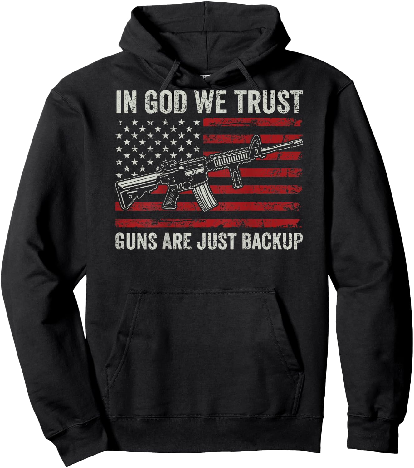 In God We Trust Guns Are Just A Backup - Christian (ON BACK) Hoodie - Hoodie | Black