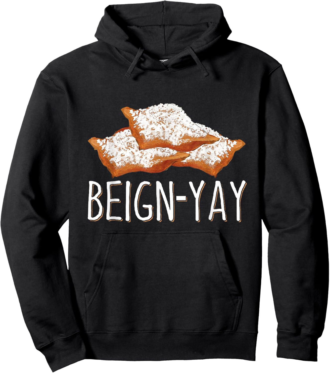 Beign-Yay Quote for a Beignet Baker Hoodie - Hoodie | Black