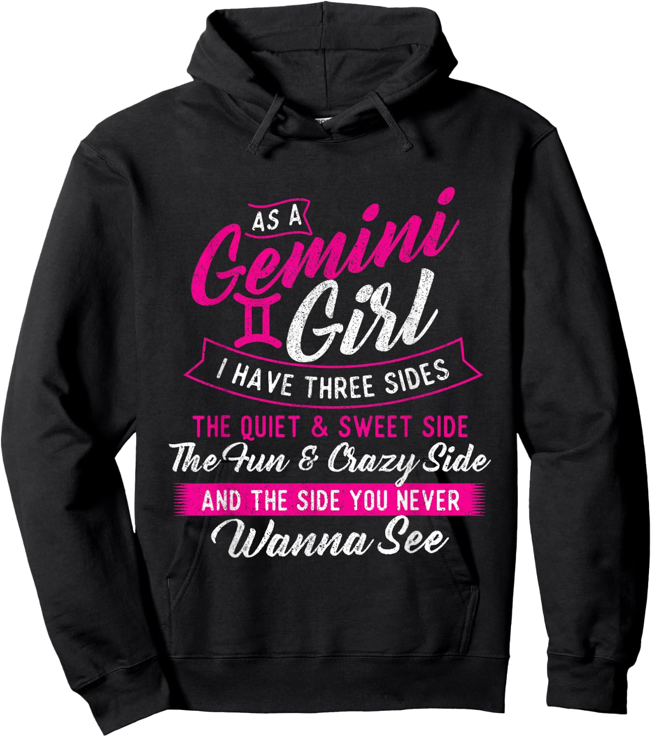 As A Gemini Girl I Have Three Sides - Astrology Zodiac Sign Hoodie - Hoodie | Black