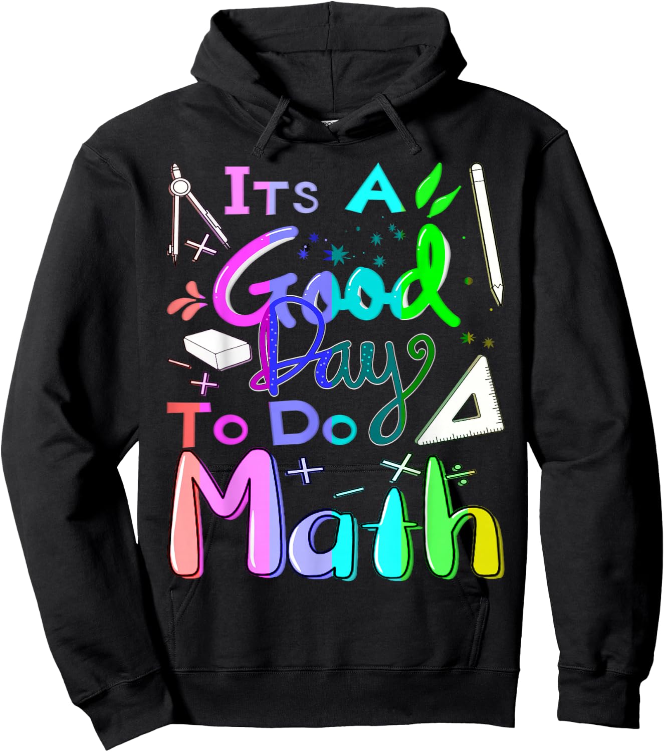 Back To School Its A Good Day To Do Math Teachers Women Kids Hoodie - Hoodie | Black