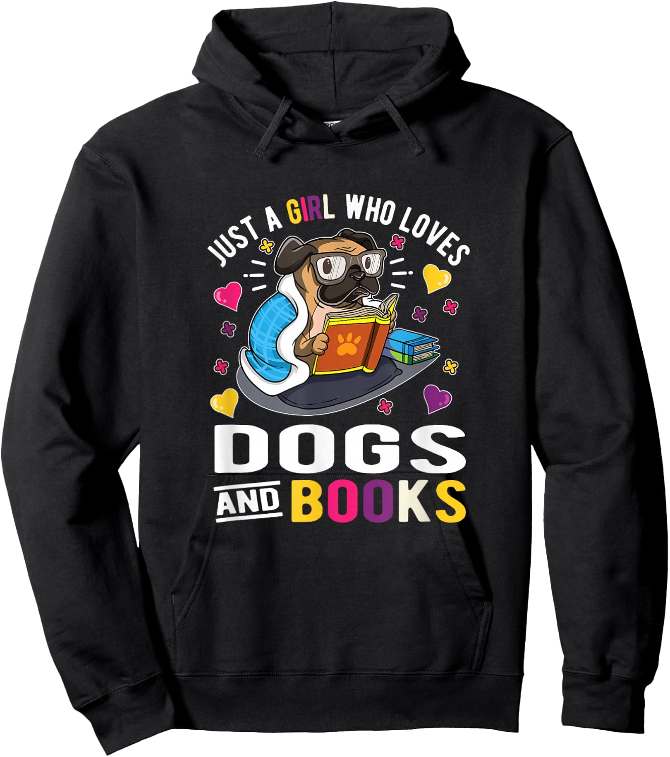 Just A Girl Who Loves Dogs And Books Hoodie - Hoodie | Black