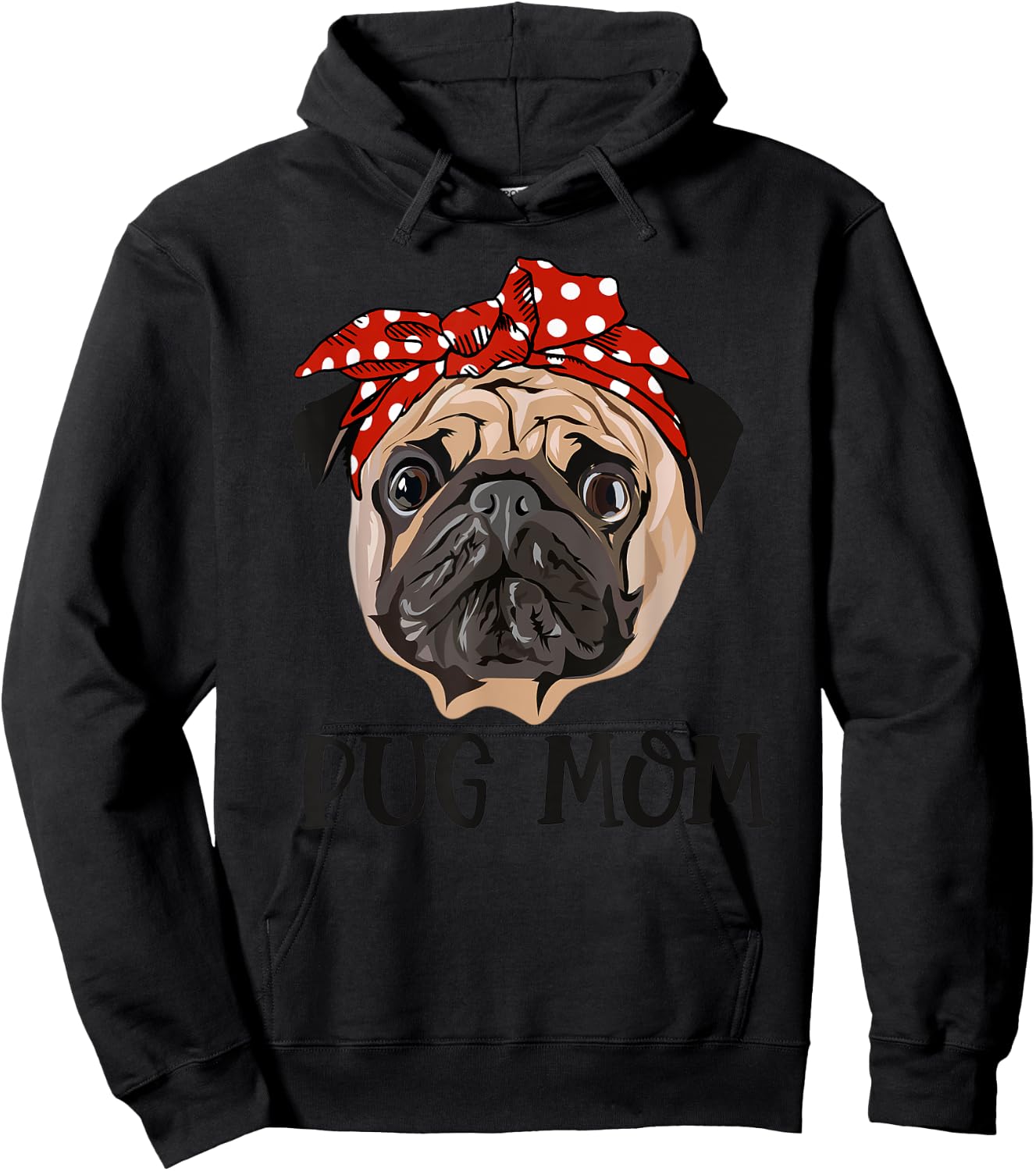 Funny Pug Mom Mommy for Pug Lovers Mothers Day Hoodie - Hoodie | Black