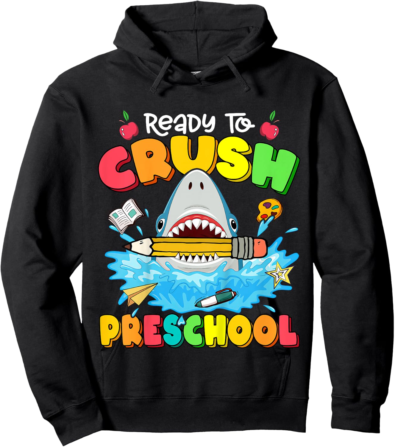 Ready To Crush Preschool Shark Back To School Boys Girls Hoodie - Hoodie | Black
