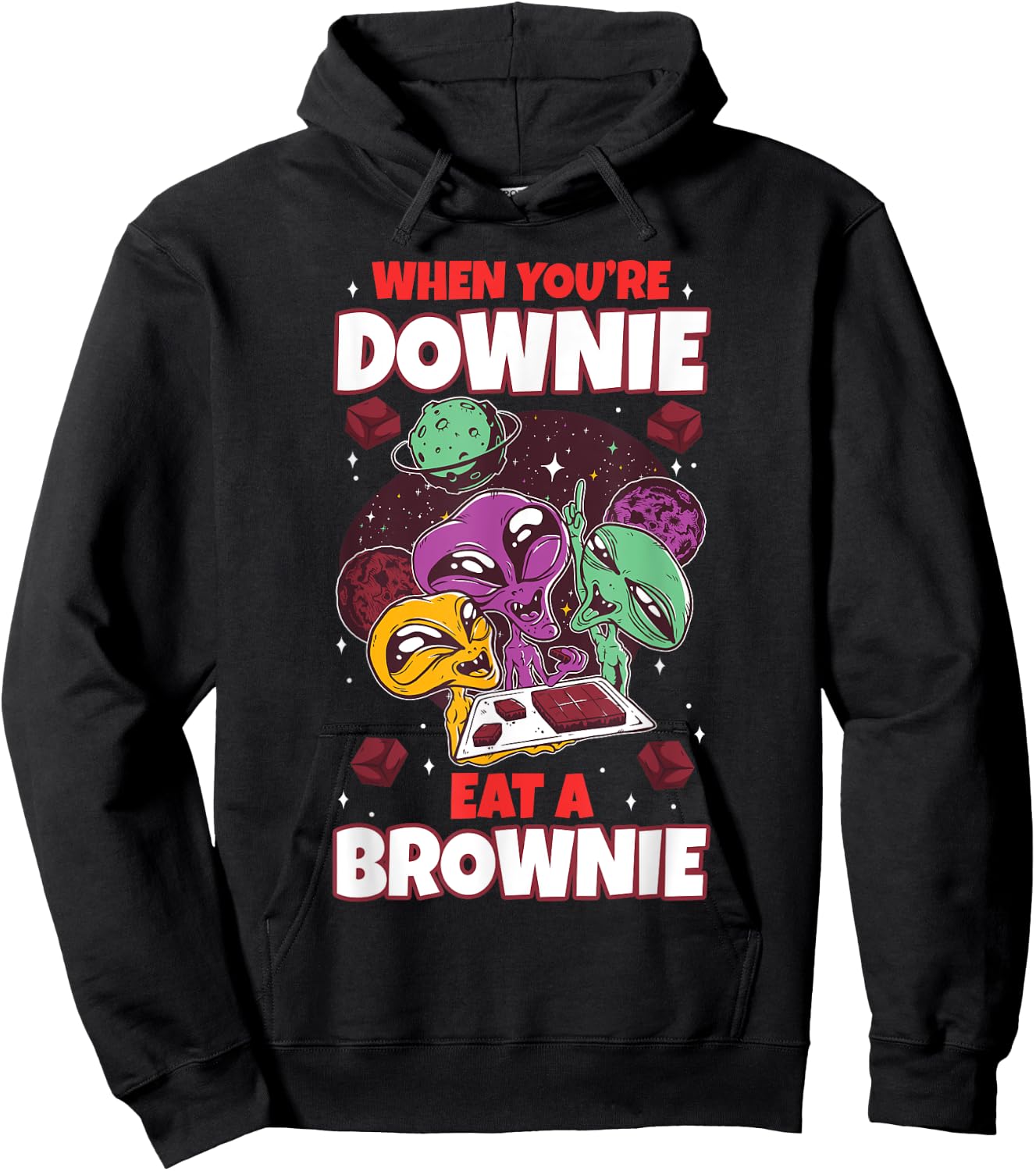 Eat chocolate brownie alien extraterrestrial space sweets Hoodie - Hoodie | Black