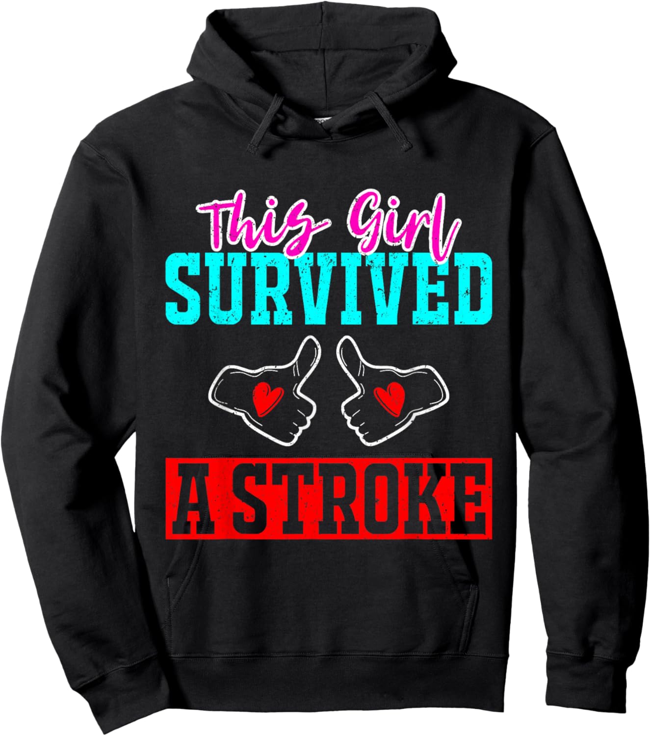 This Girl Survived a Stroke Survivor Recovery Gift Woman Mom Hoodie - Hoodie | Black