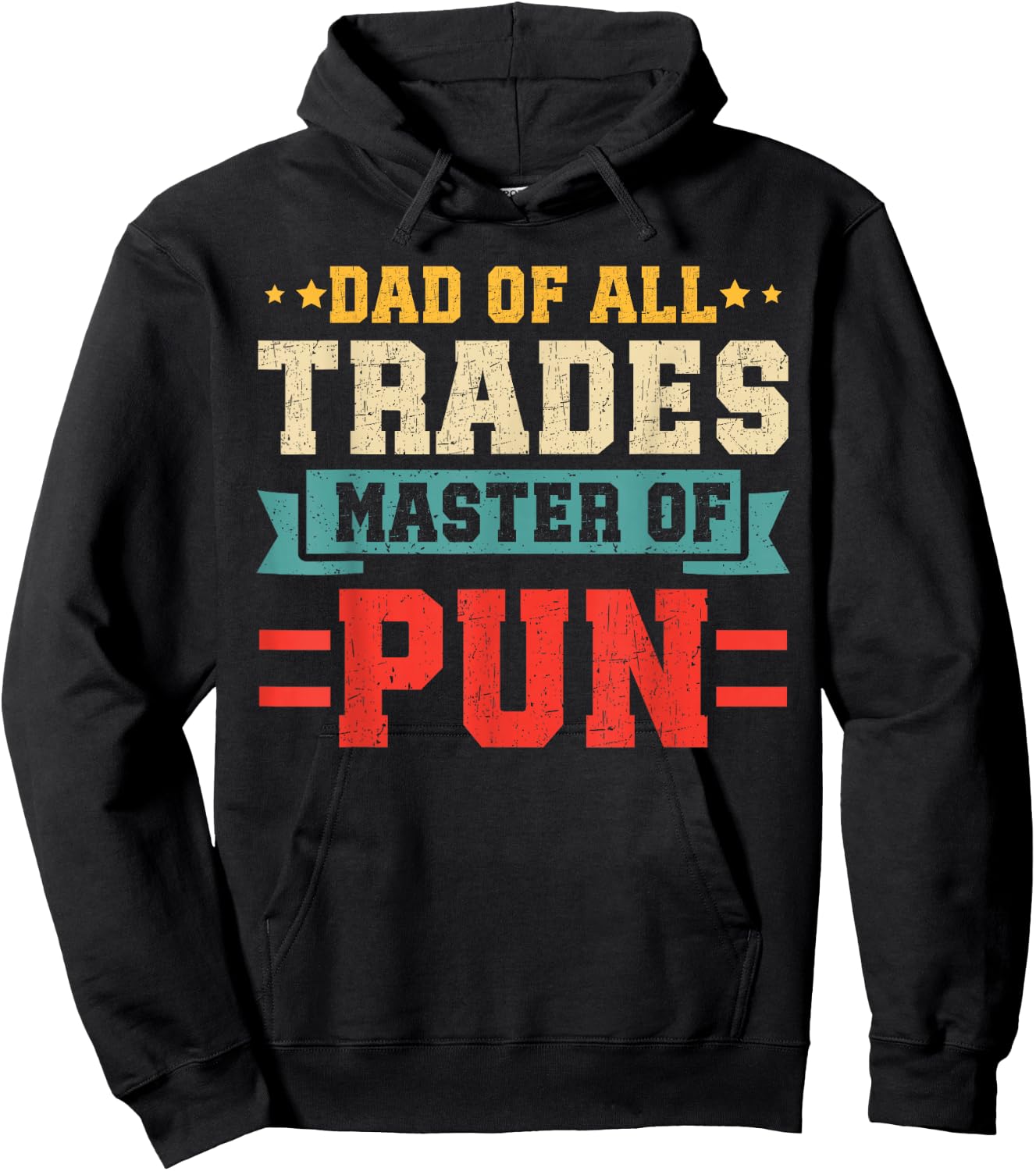 Funny Dad Of All Trades Master Of Pun Fathers Day Light Pun Hoodie - Hoodie | Black