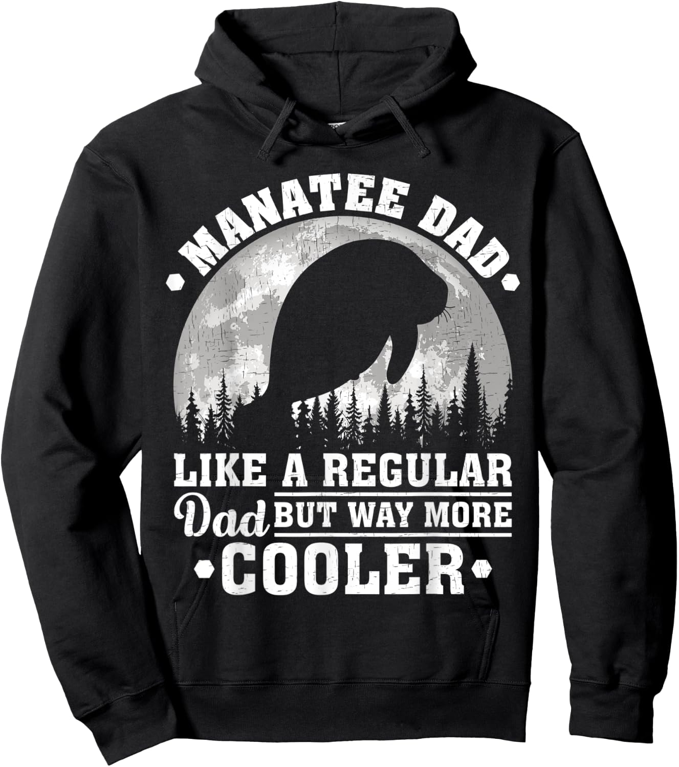 Manatee Dad Like A Regular Dad Funny Manatee Father's Day Hoodie - Hoodie | Black