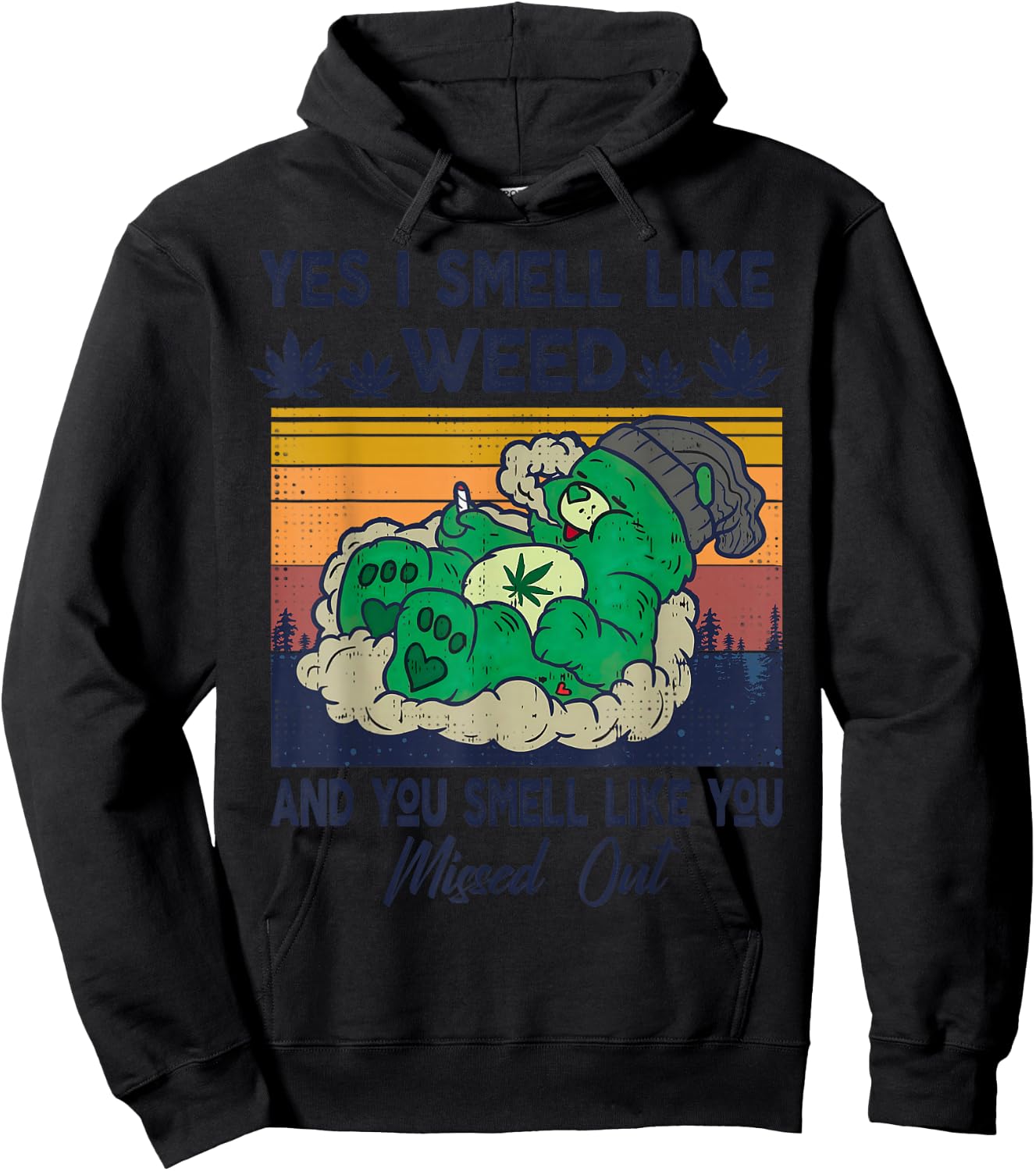 Funny Bear Weed Marijuana 420 Smoker, Yes I Smell Like Weed Hoodie - Hoodie | Black