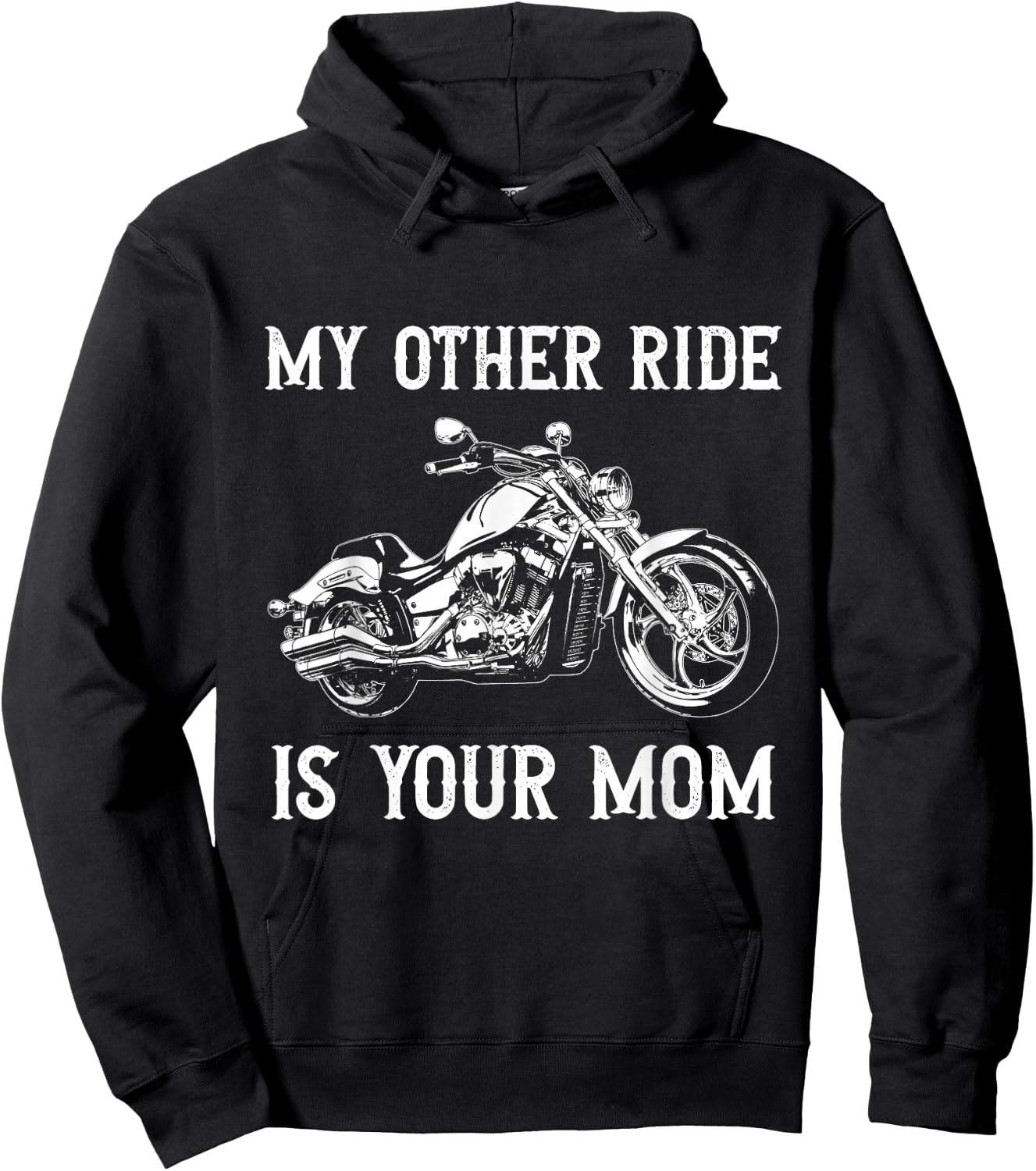 My Other Ride is Your Mom Funny Motorcycle Vintage Hoodie - Hoodie | Black