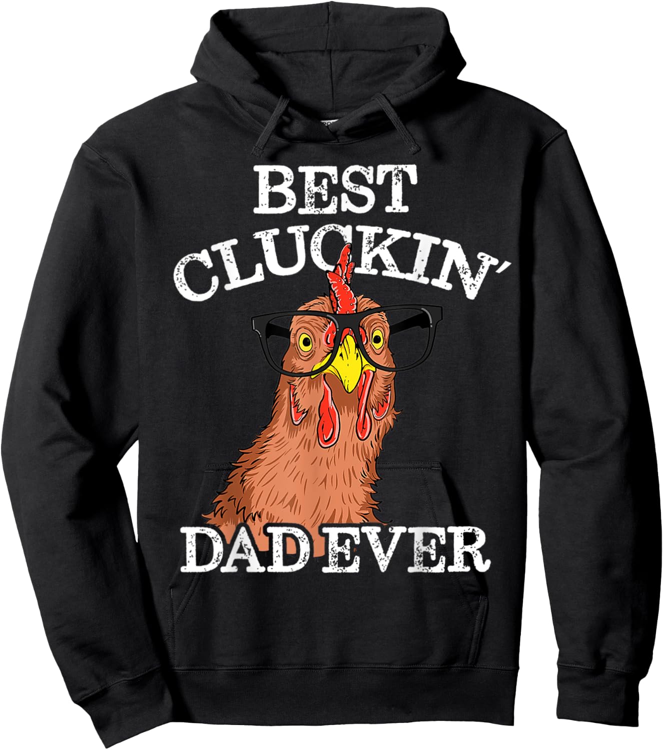 Best Cluckin' Dad Ever Funny Hoodie - Hoodie | Black