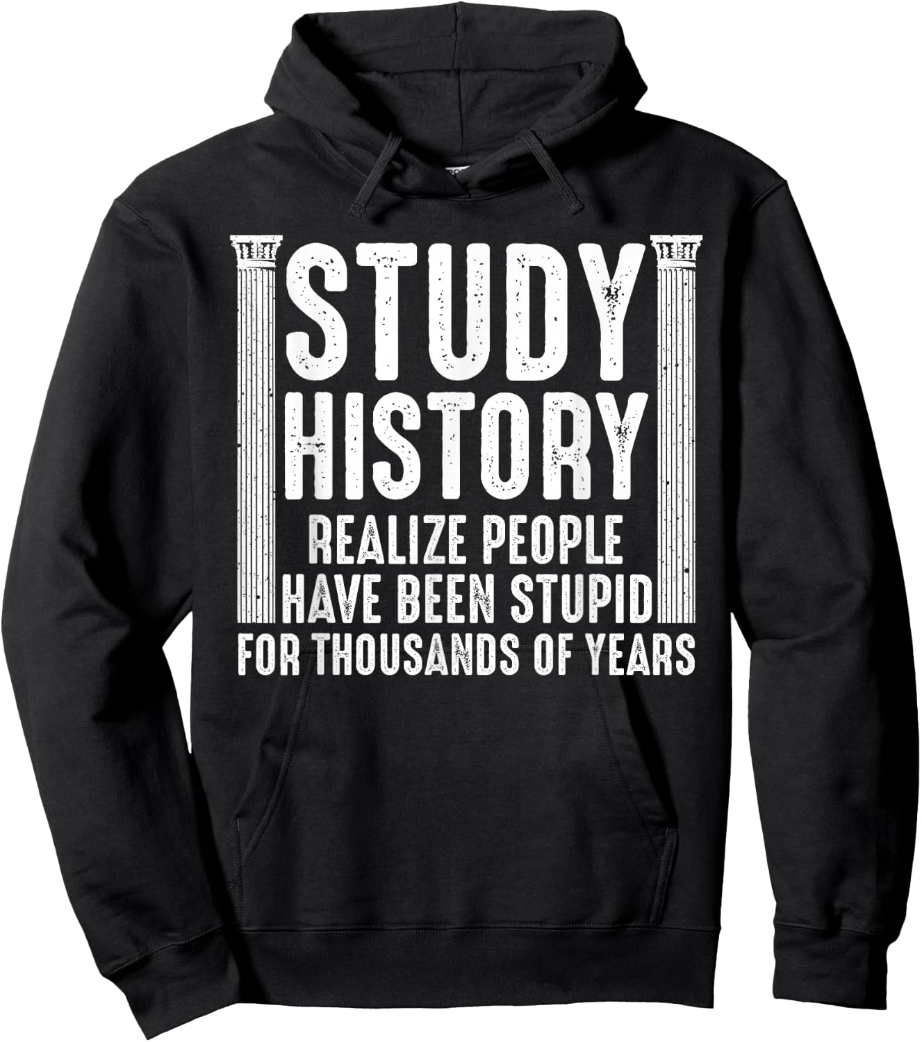 Funny History Design Men Women History Buff History Teachers Hoodie - Hoodie | Black