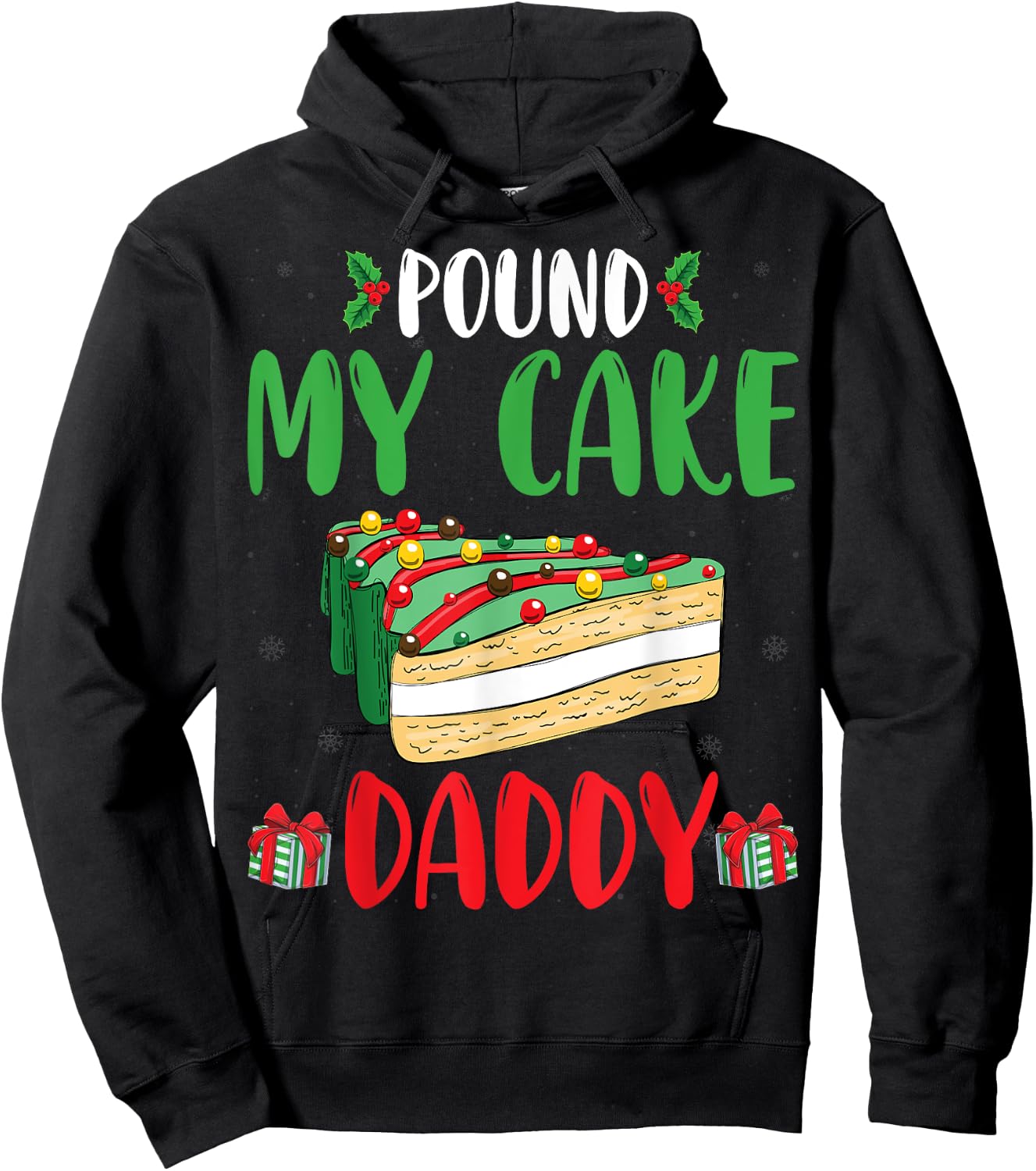 Pound My Cake Daddy Funny Cake Lover Father Christmas Hoodie - Hoodie | Black