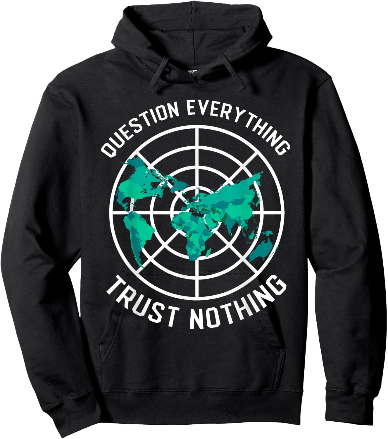 Flat Earth Design Questions Everything Trust Nothing Hoodie - Hoodie | Black