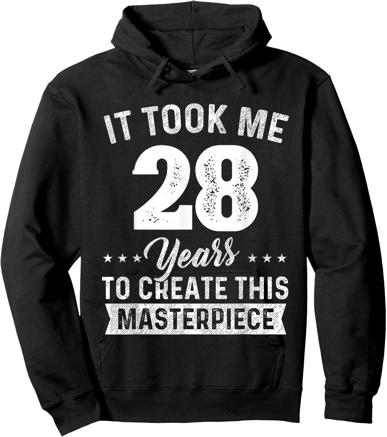 It Took Me 28 Years Masterpiece 28th Birthday 28 Years Old Hoodie - Hoodie | Black