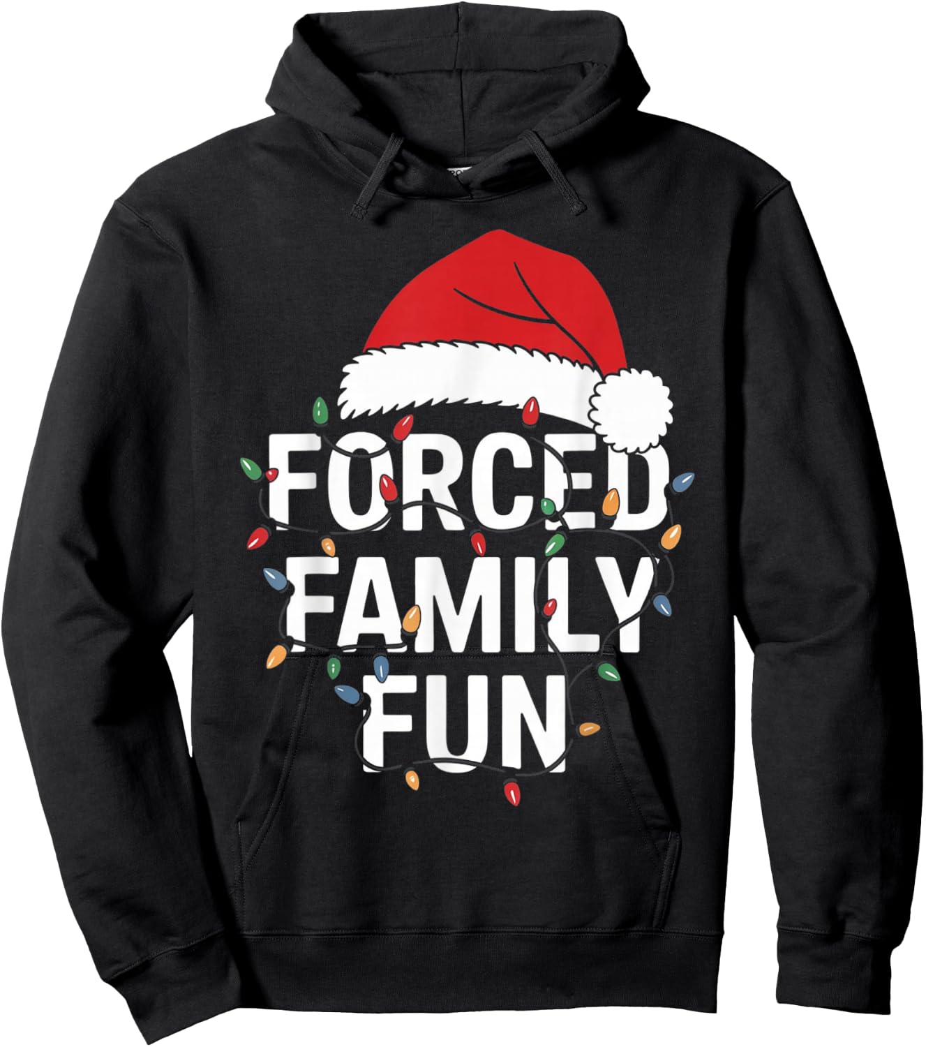 Forced Family Fun Sarcastic Christmas Funny Men Women Kids Hoodie - Hoodie | Black
