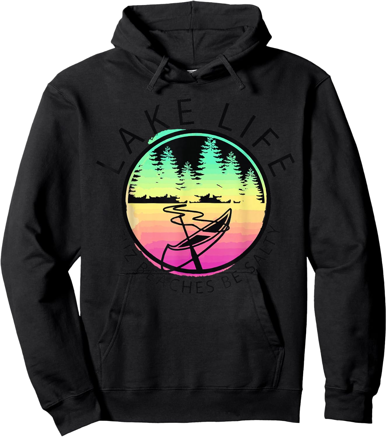 Funny LAKE LIFE Cuz Beaches Be Salty Retro Sunset Lake Mode Hoodie - Hoodie | Black