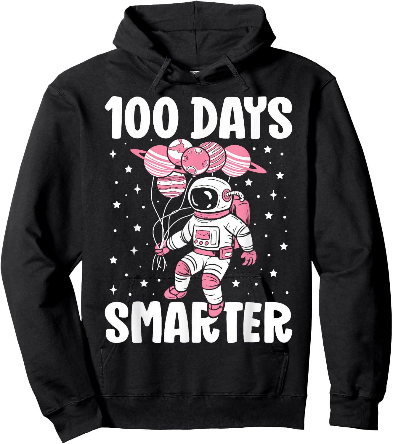 100th Day Of School 100 Days Smarter Astronaut Girls Space Hoodie - Hoodie | Black