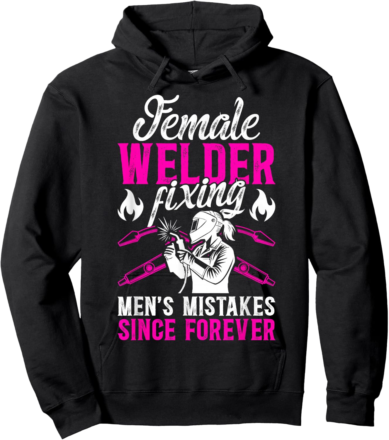 Female Welder Funny Welder Women Welding Girl Welder Girl Hoodie - Hoodie | Black