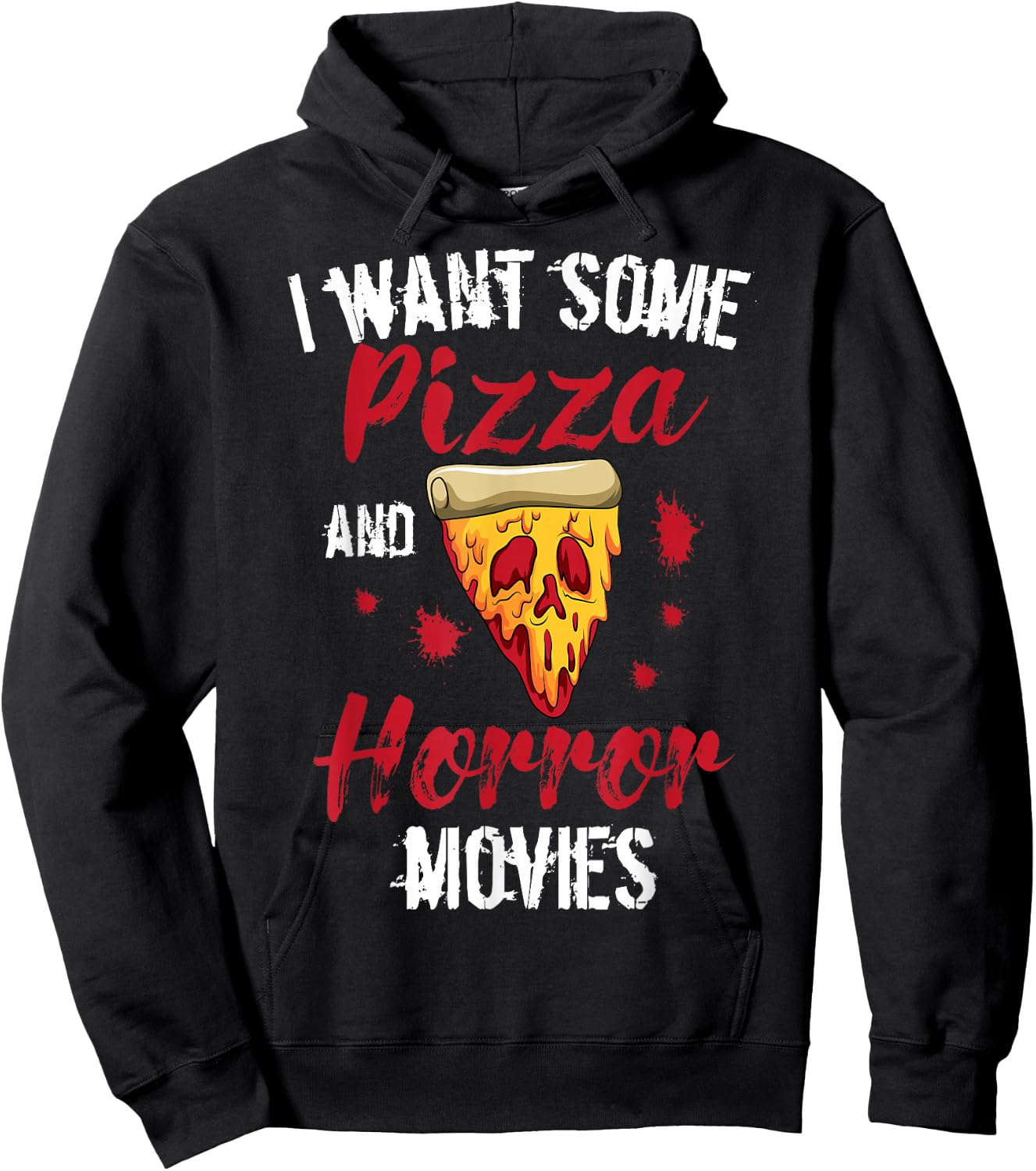 Horror Movies Scary Slasher Splatter Film Pizza Day Pizzeria Hoodie - Hoodie | Black