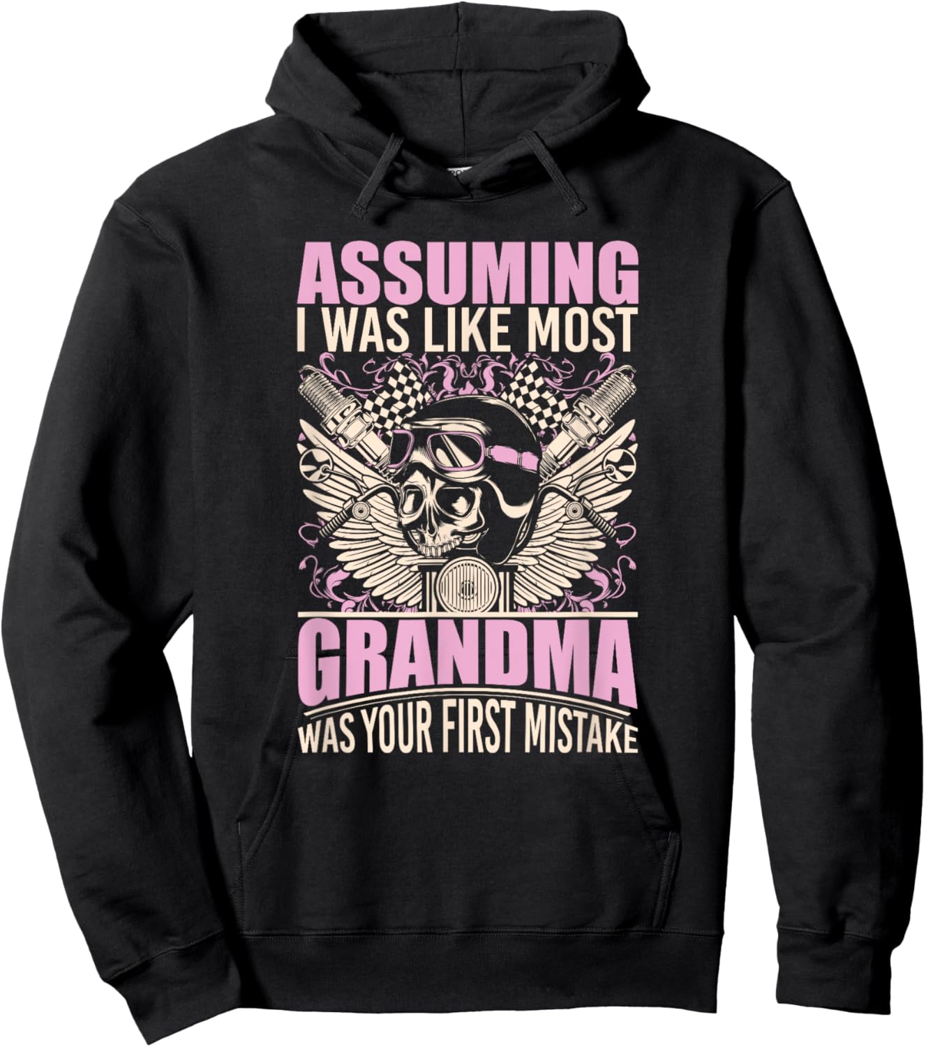 Biker Gear Motorcycle Gifts Grandma Assuming I'm Like Most Hoodie - Hoodie | Black
