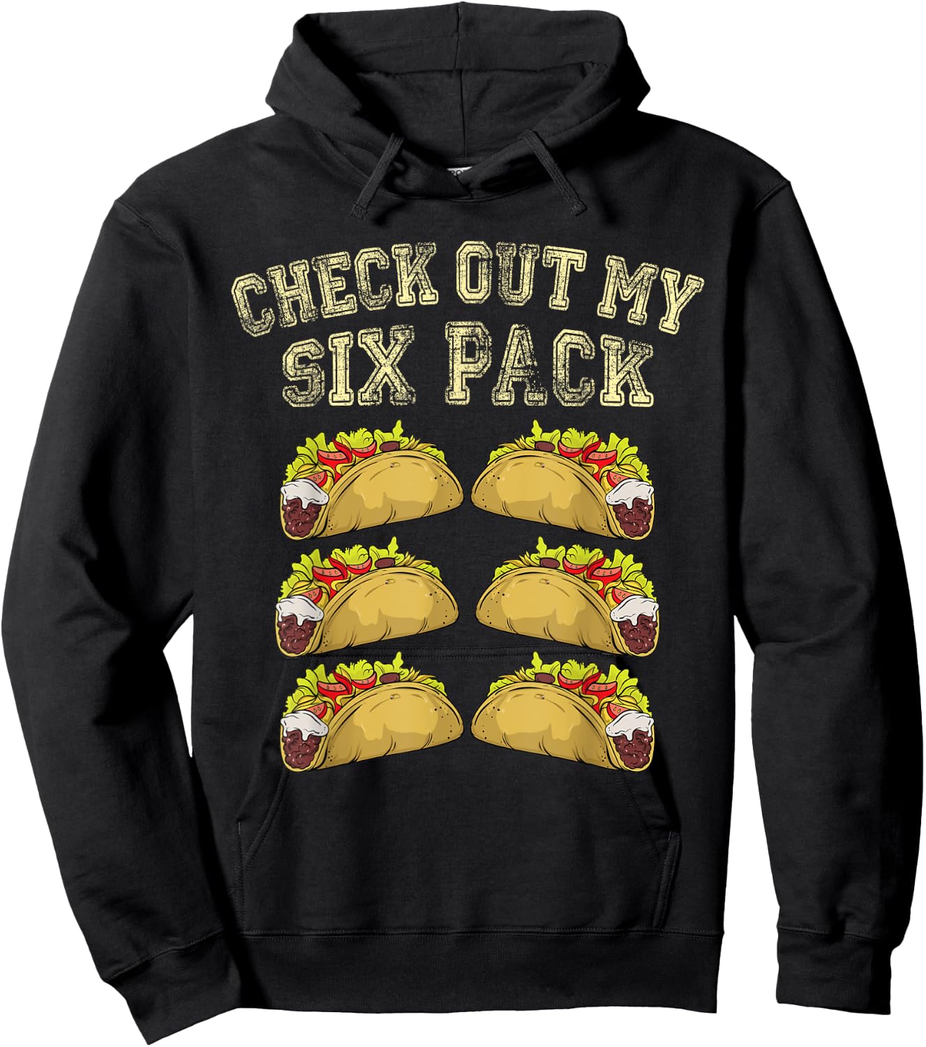 Fitness 6 Pack Tacos Funny Mexican Gym Top for Taco Lovers Hoodie - Hoodie | Black