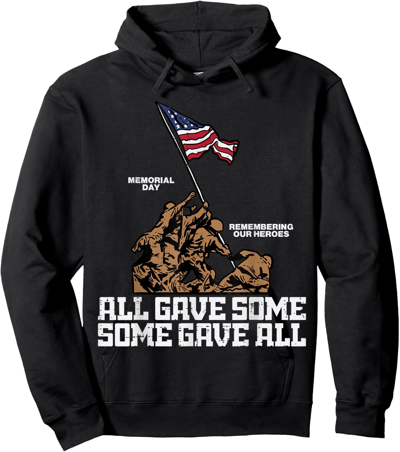 All Gave Some Some Gave All Soldiers US Flag Memorial Day Hoodie - Hoodie | Black