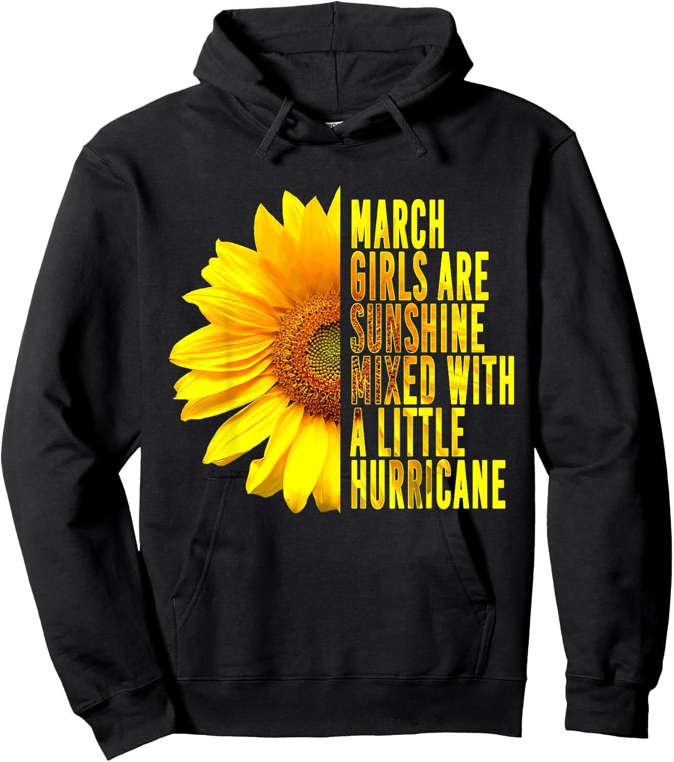March Women Birthday Cute Sunflower Funny Born in March Hoodie - Hoodie | Black