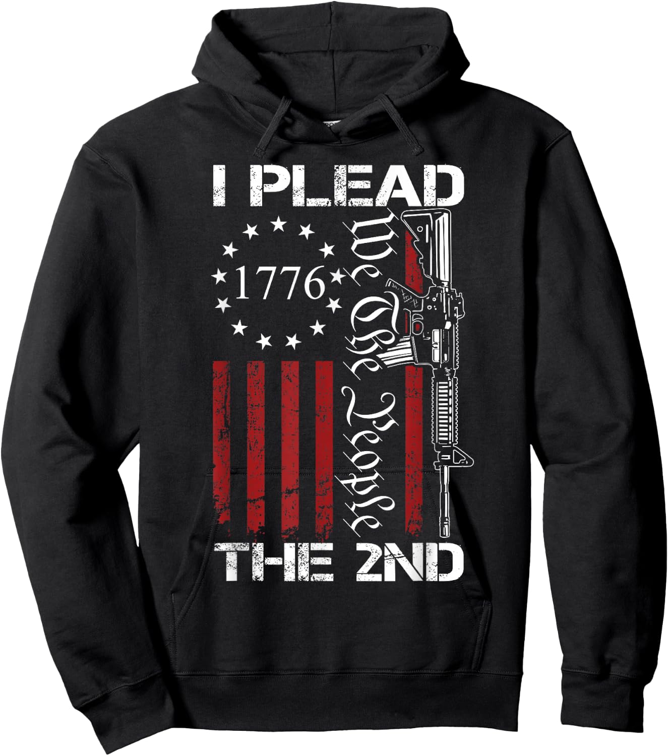 I Plead The 2nd Amendment We The People - USA AR15 Pro Gun Hoodie - Hoodie | Black