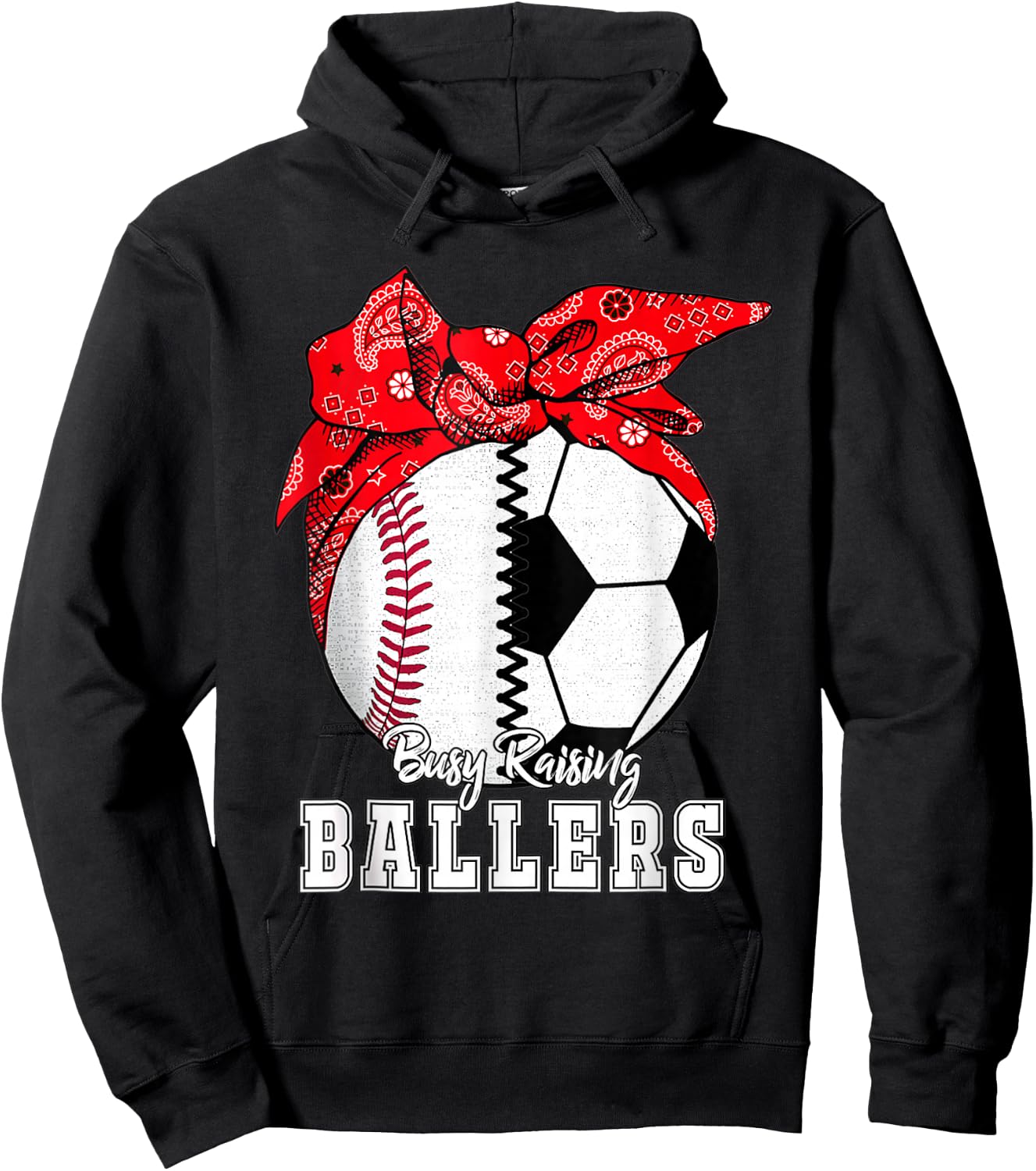 Busy Raising Ballers Baseball Soccer Bandana Mothers Day Hoodie - Hoodie | Black