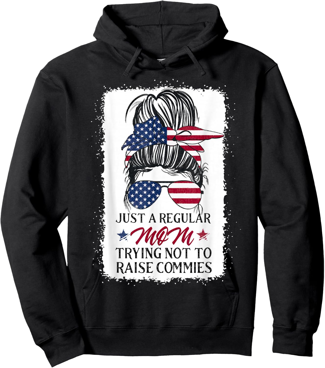 Just a Regular Mom Trying Not To Raise Communists Hoodie - Hoodie | Black