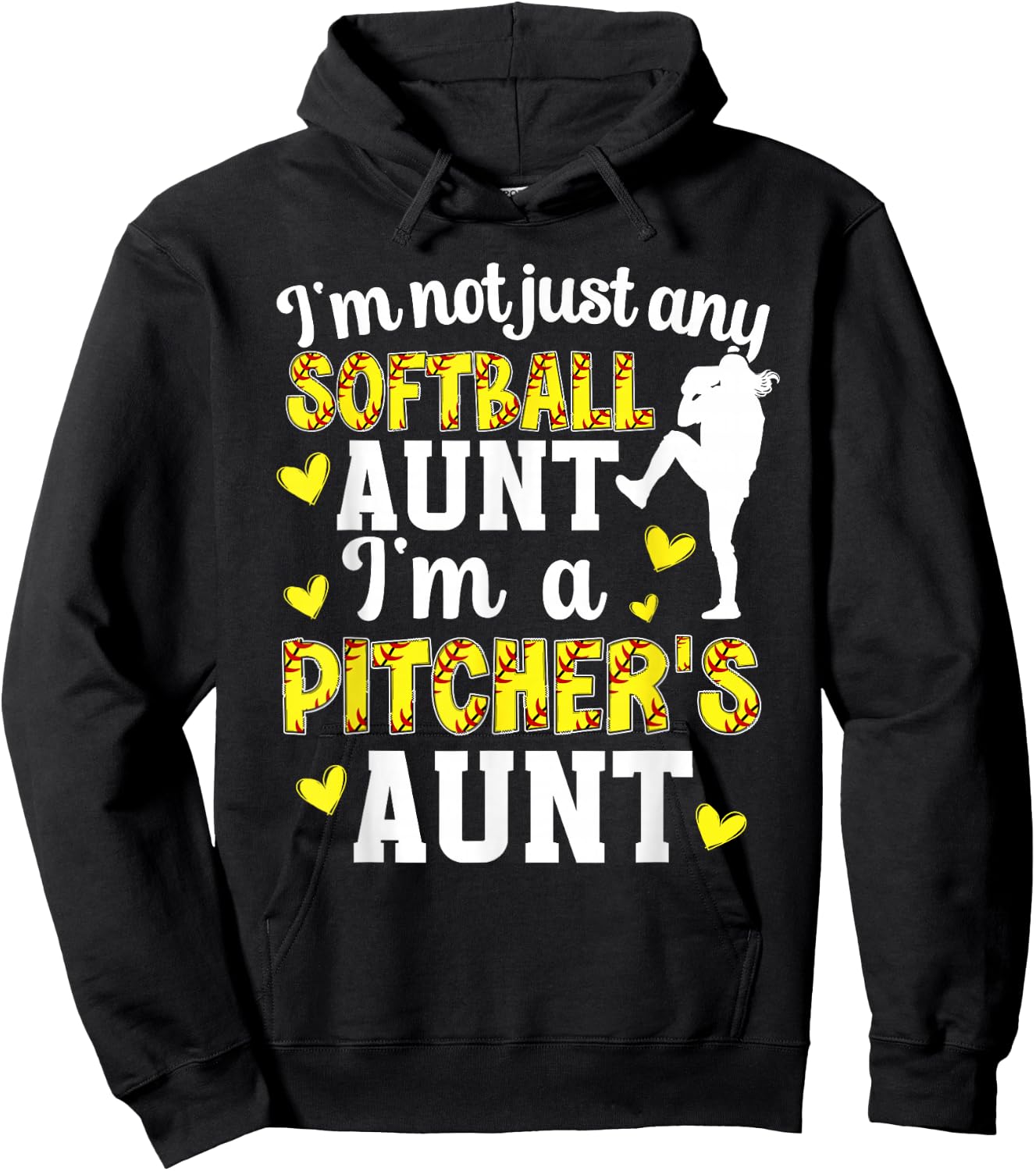I'm A Softball Pitcher Aunt of A Softball Pitcher Auntie Hoodie - Hoodie | Black
