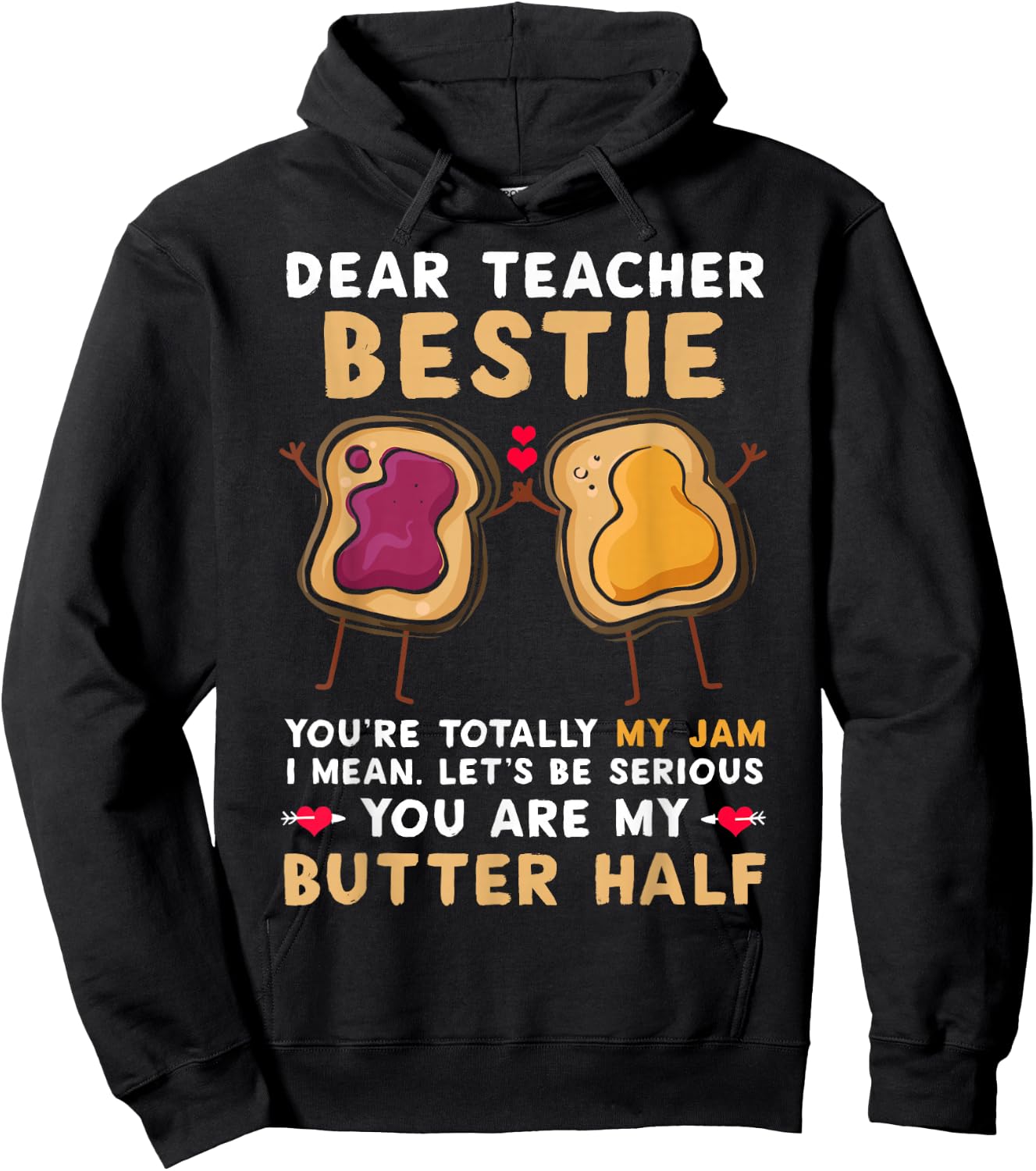 Funny Dear Teacher Bestie You're Totally My Jam Shirt Kids Hoodie - Hoodie | Black
