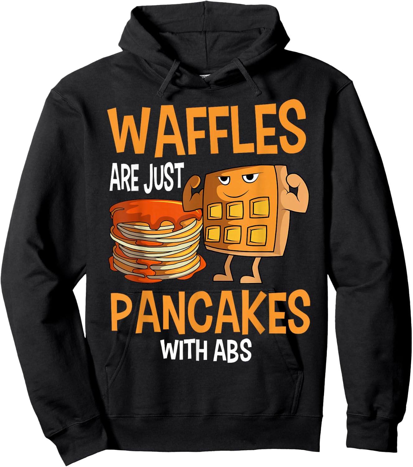 Pancakes Waffles Abs Breakfast Flapjack Hotcake Food Hoodie - Hoodie | Black