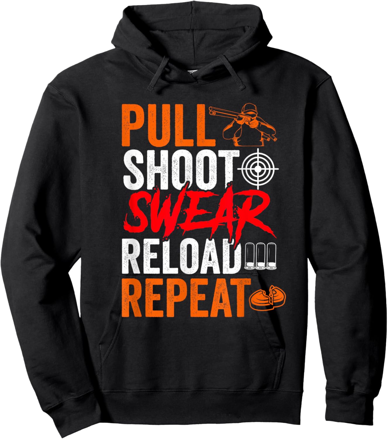Pull Shoot Swear Reload Repeat Skeet Shooting Trap Hoodie - Hoodie | Black