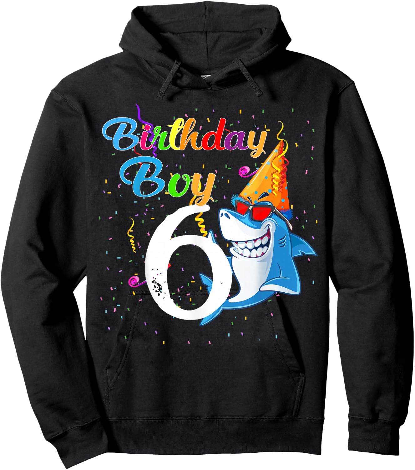 6th Birthday Boy Shark - 6 Year Old Boy Birthday Hoodie - Hoodie | Black