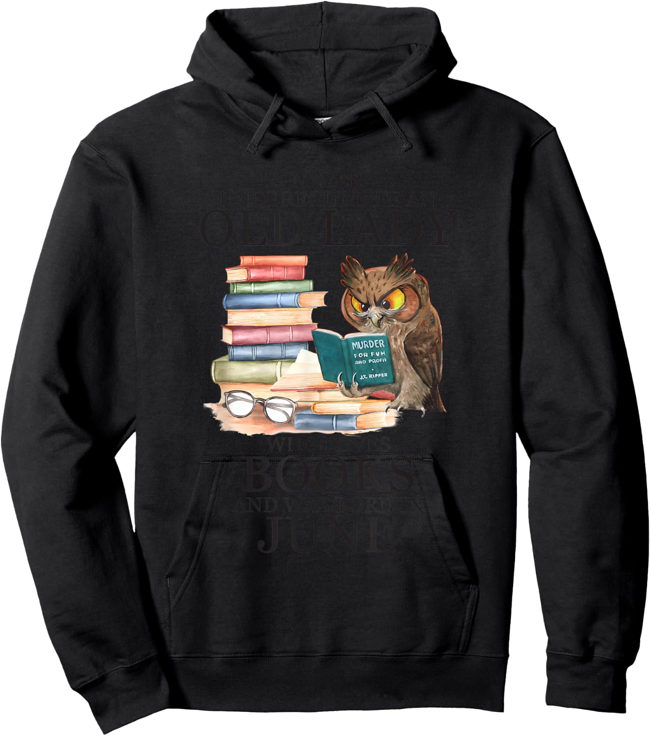 Owl An Old Lady Who Loves Books And Was Born In June Hoodie - Hoodie | Black