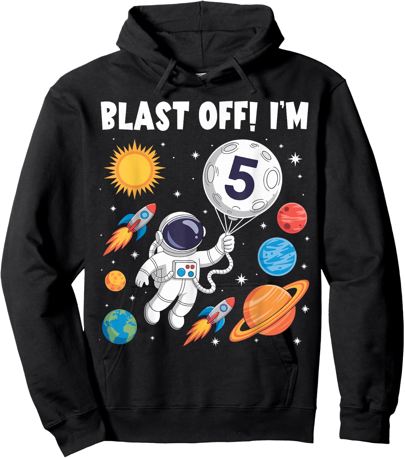 Blast Off I'm 5 Years Old 5th Birthday Spaceship Astronaut Hoodie - Hoodie | Black
