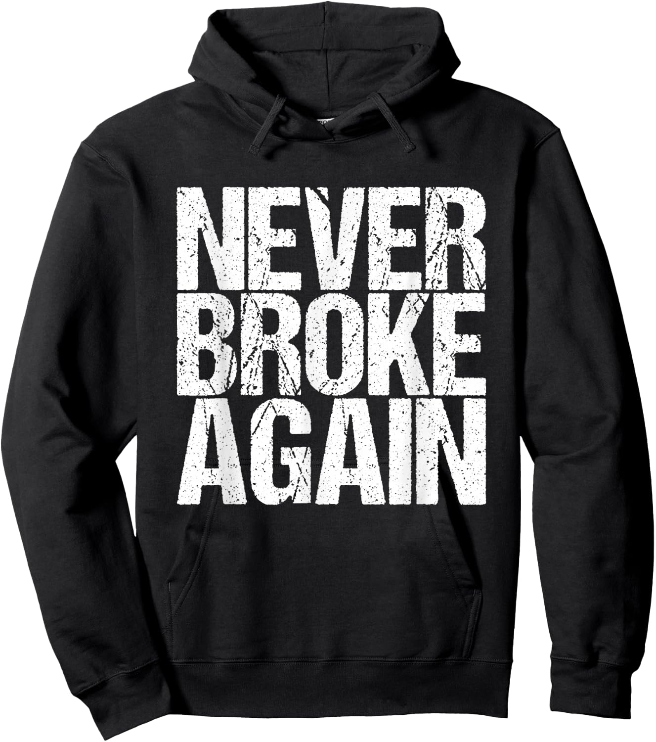 Never Broken Again. Hoodie - Hoodie | Black