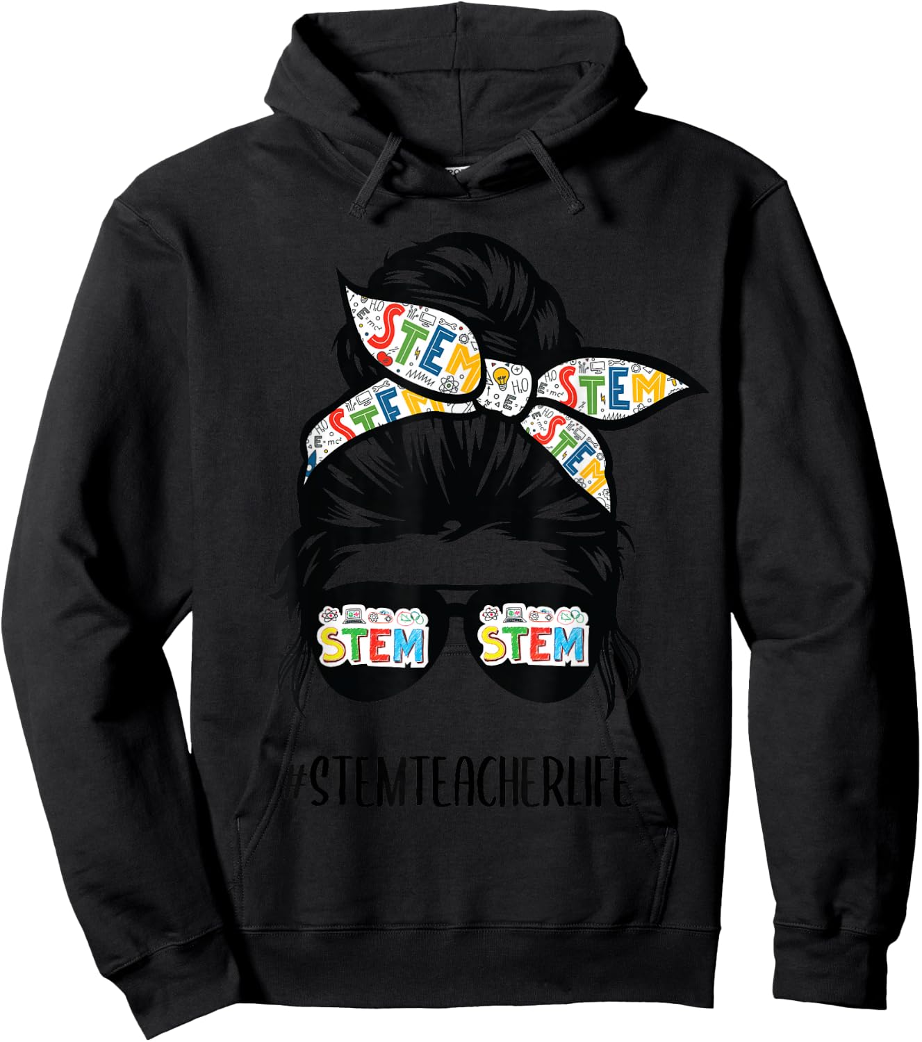 STEM Teacher Messy Bun Life Hair Glasses Back to School Hoodie - Hoodie | Black