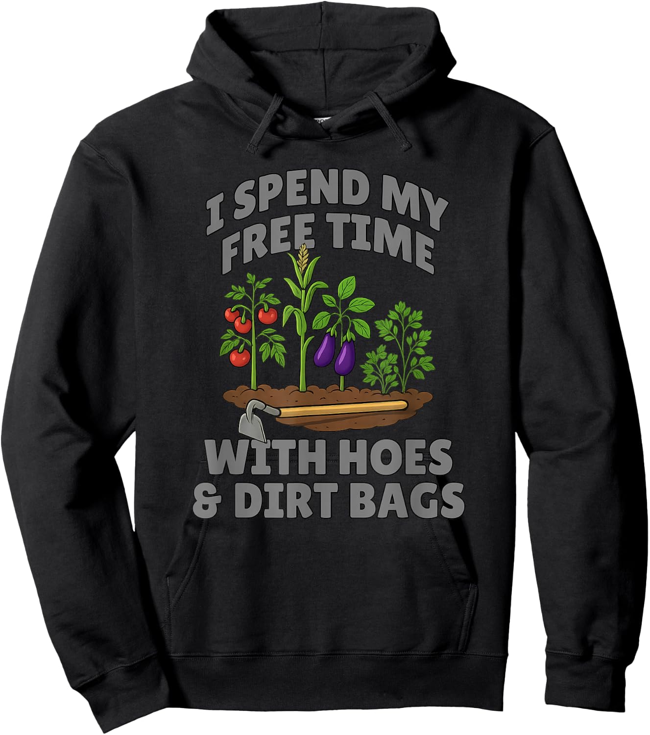 Funny I Spend Free Time with Hoes & Dirt Bags Gardening Hoodie - Hoodie | Black