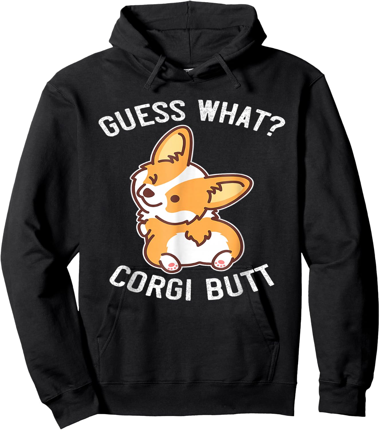 Guess What Corgi Butt Funny Corgi Dog Gift Pun Hoodie - Hoodie | Black
