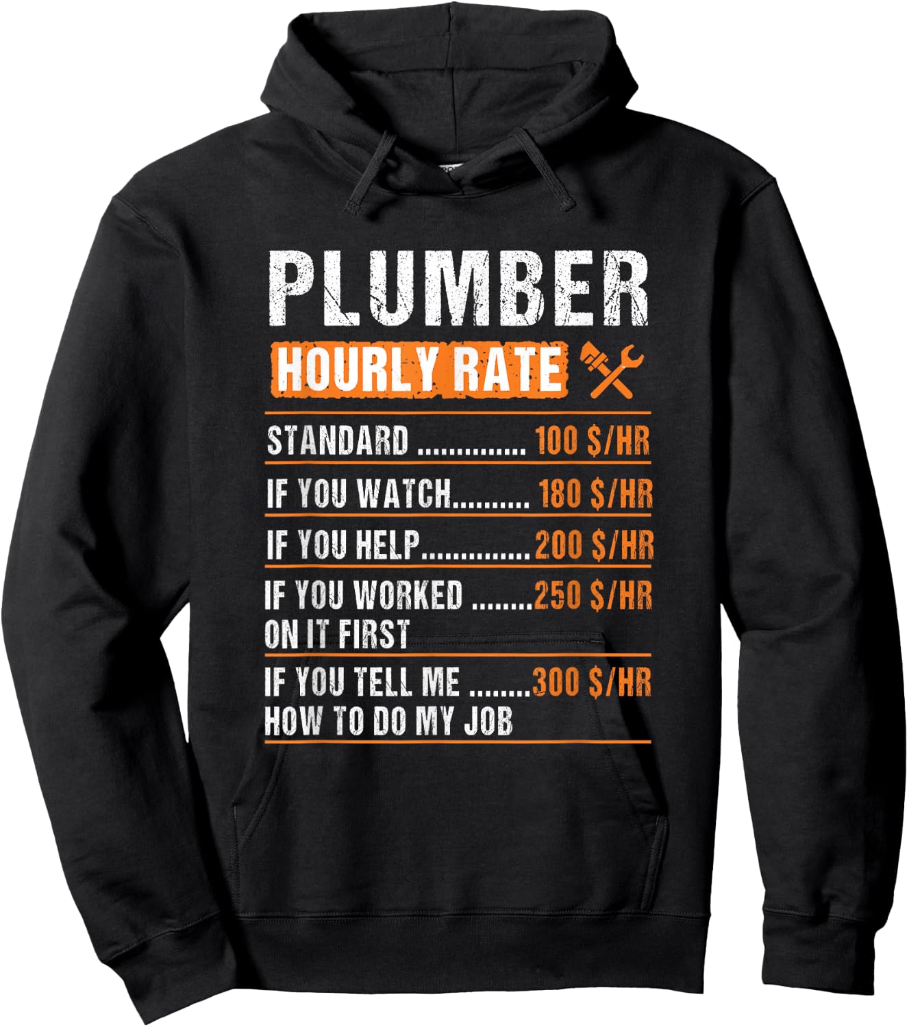 Plumber Hourly Rate Funny Plumbers Hoodie - Hoodie | Black