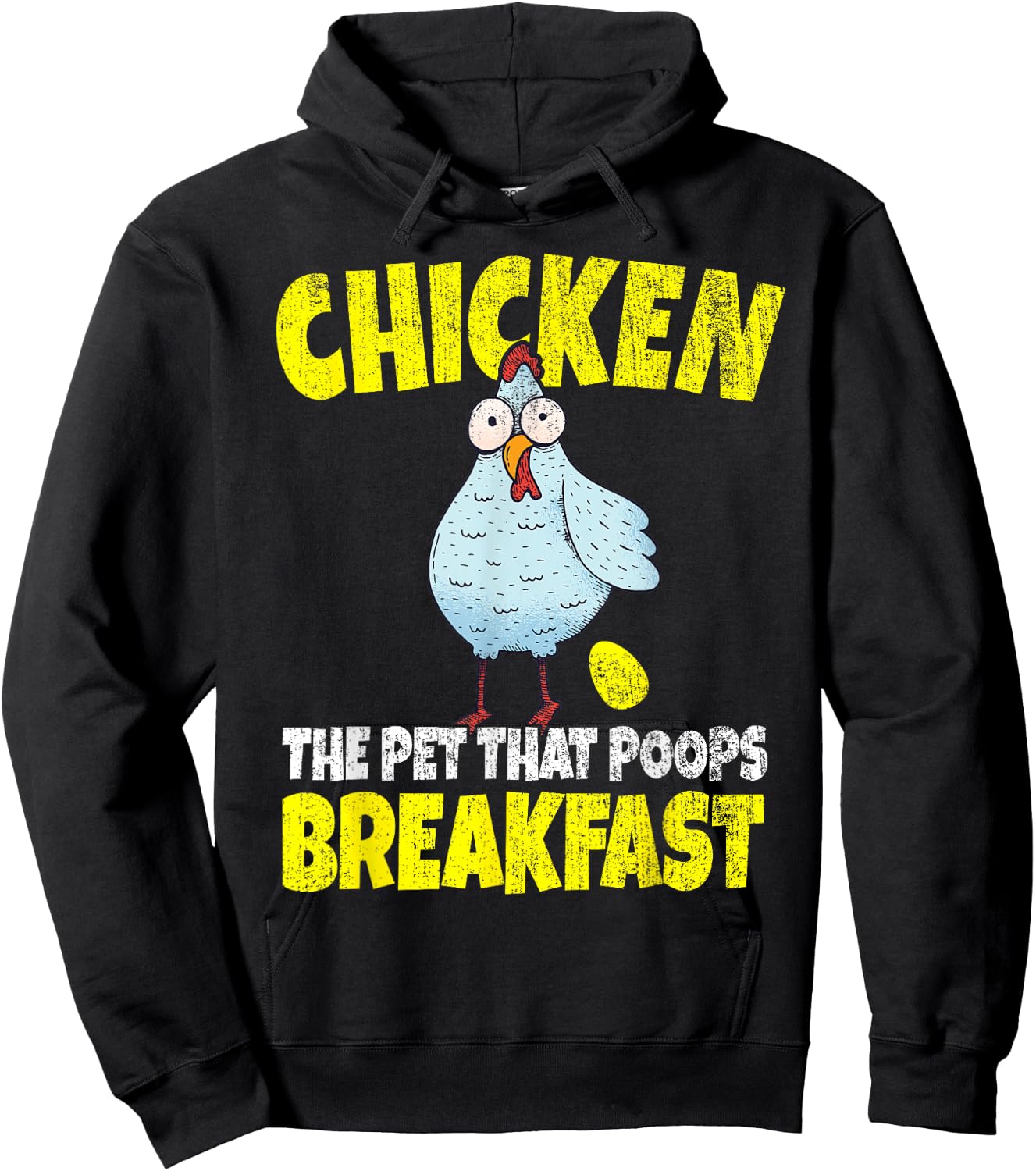 Chickens The Pet That Poops Breakfast Funny Hoodie - Hoodie | Black