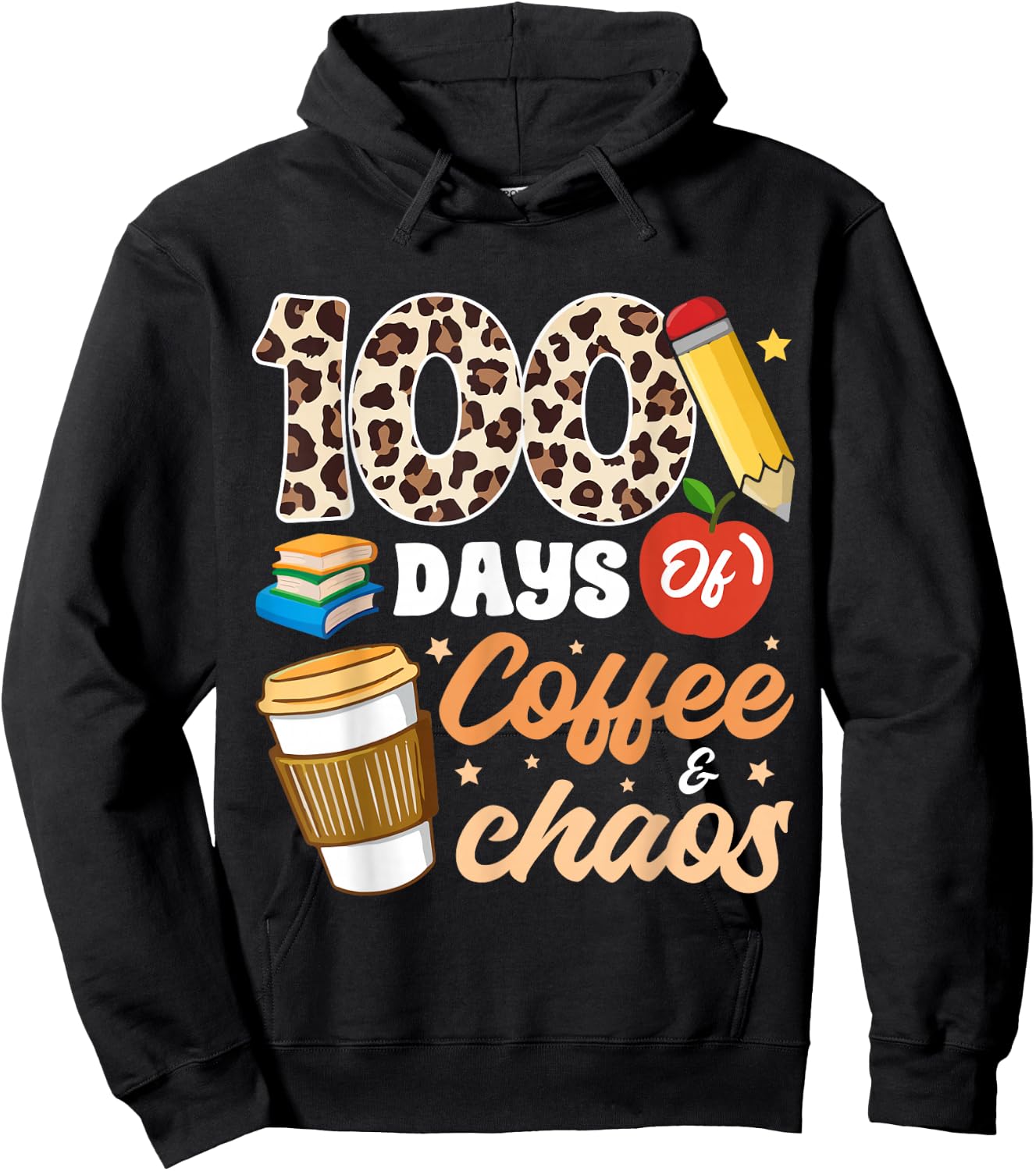 100 Days Of Coffee & Chaos Teacher 100th Day School Hoodie - Hoodie | Black