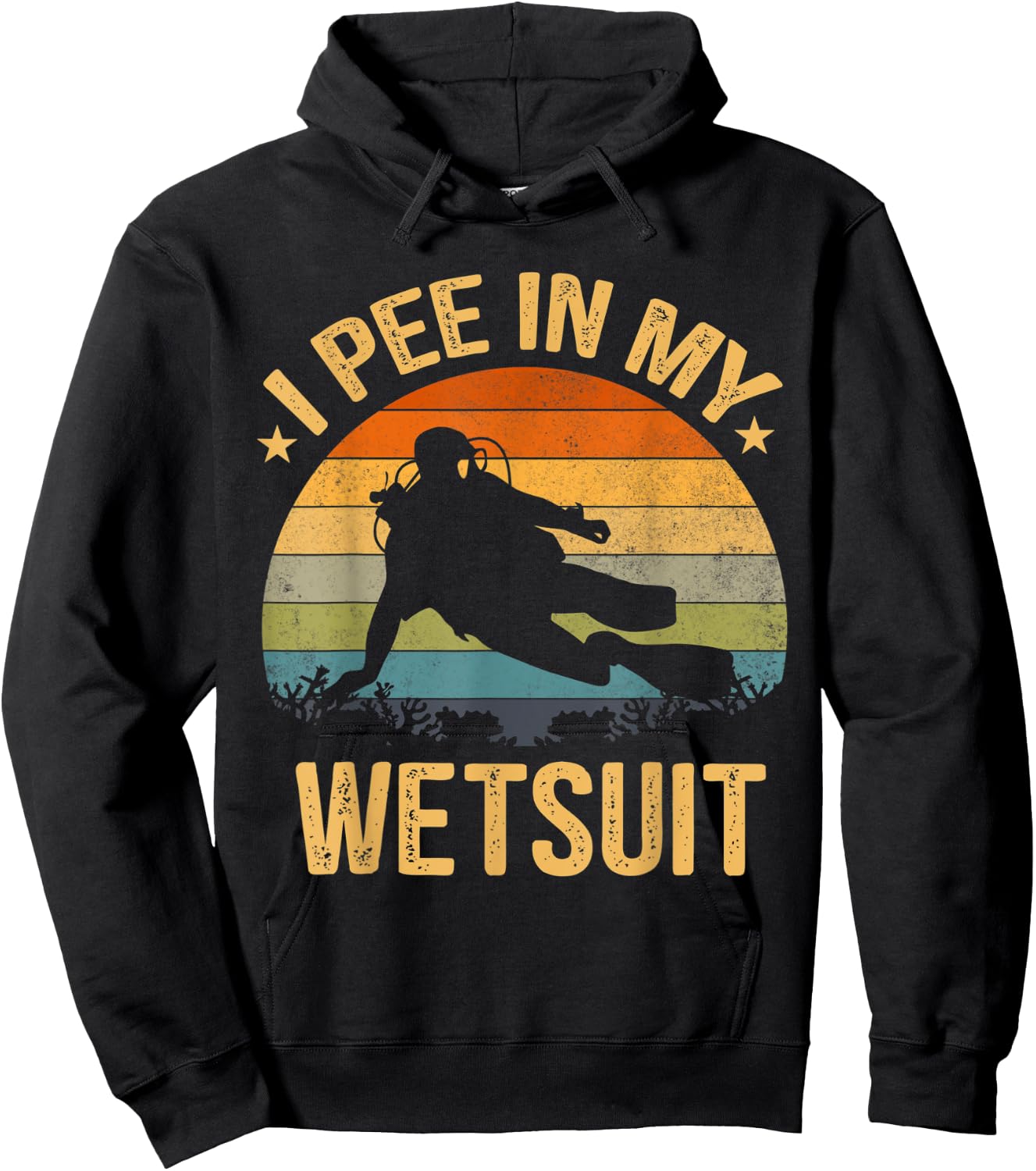 Scuba Diving Shirt I Pee In My Wetsuit Funny Retro Hoodie - Hoodie | Black