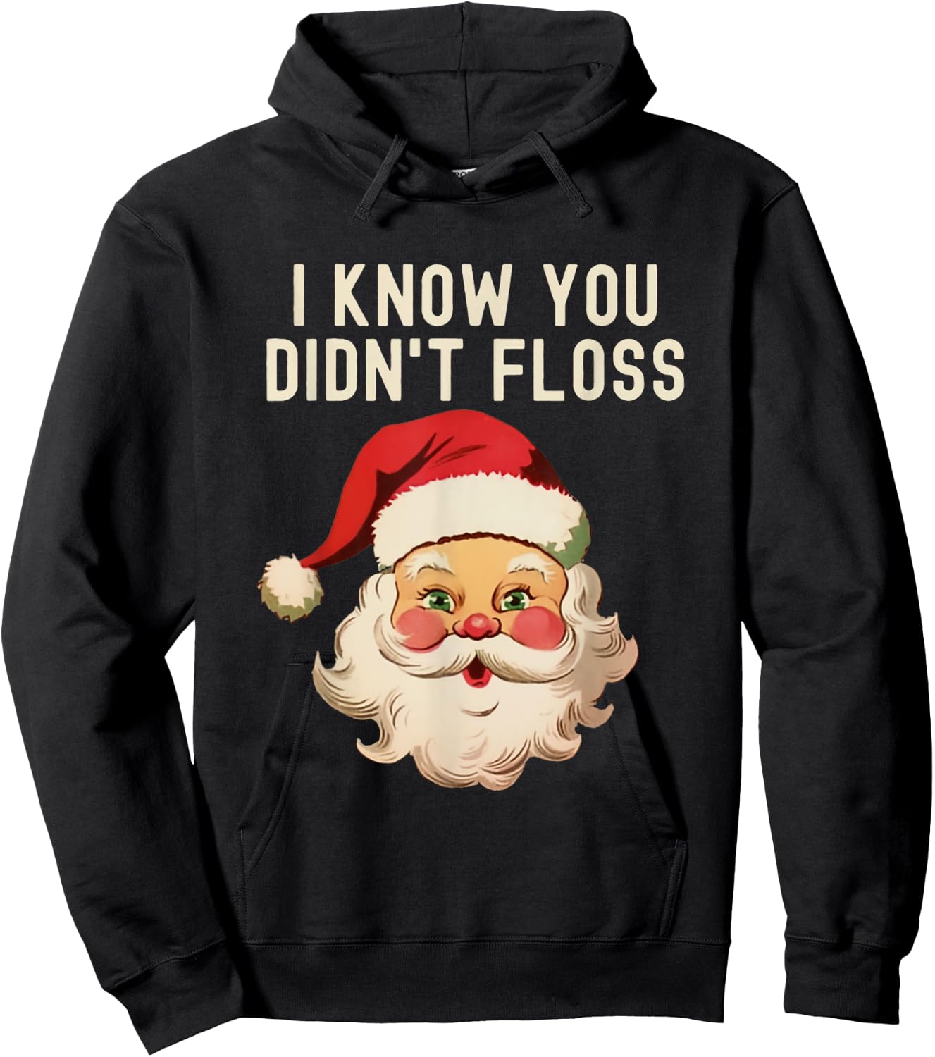 I Know You Didn't Floss Dental Hygienist Xmas Retro Santa Hoodie - Hoodie | Black