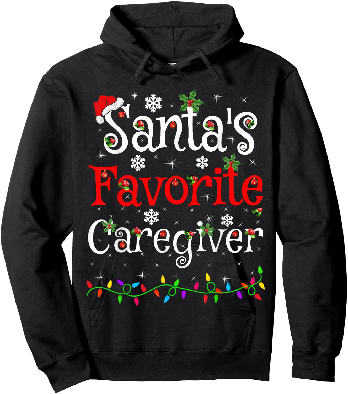 Funny Xmas Lighting Santa's Favorite Caregiver Christmas Hoodie - Hoodie | Black