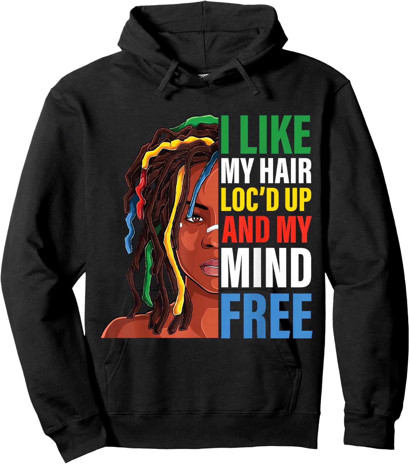 Loc Hair black Women funny i like my hair loc'd up mind free Hoodie - Hoodie | Black