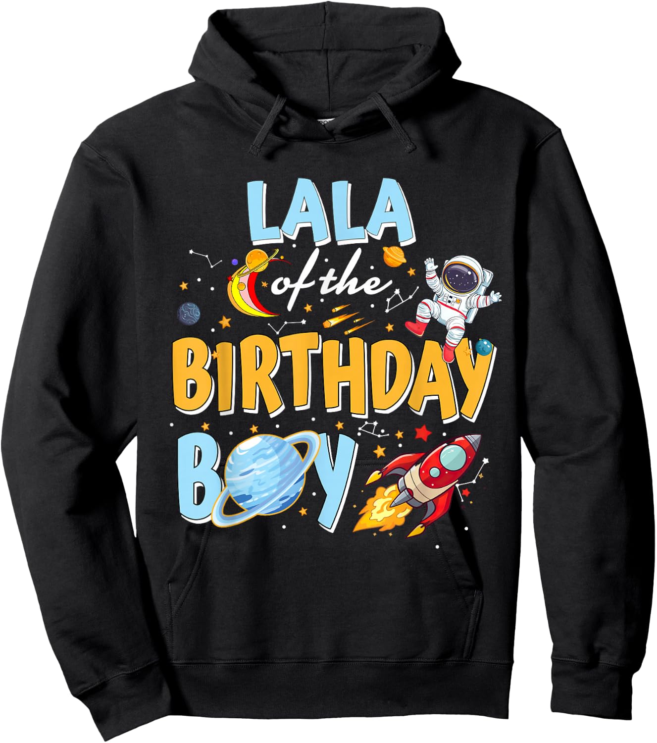 Lala Of The Birthday Boy Astronaut Family Space Planets Hoodie - Hoodie | Black