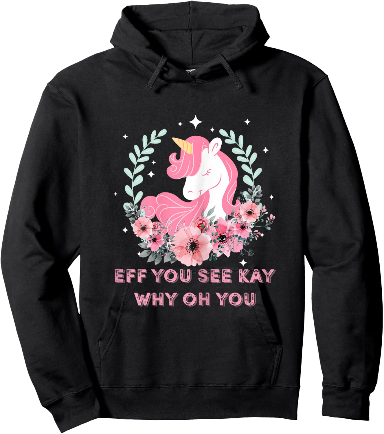 Eff You See Kay Why Oh You T Shirt Girls Funny Saying Hoodie - Hoodie | Black